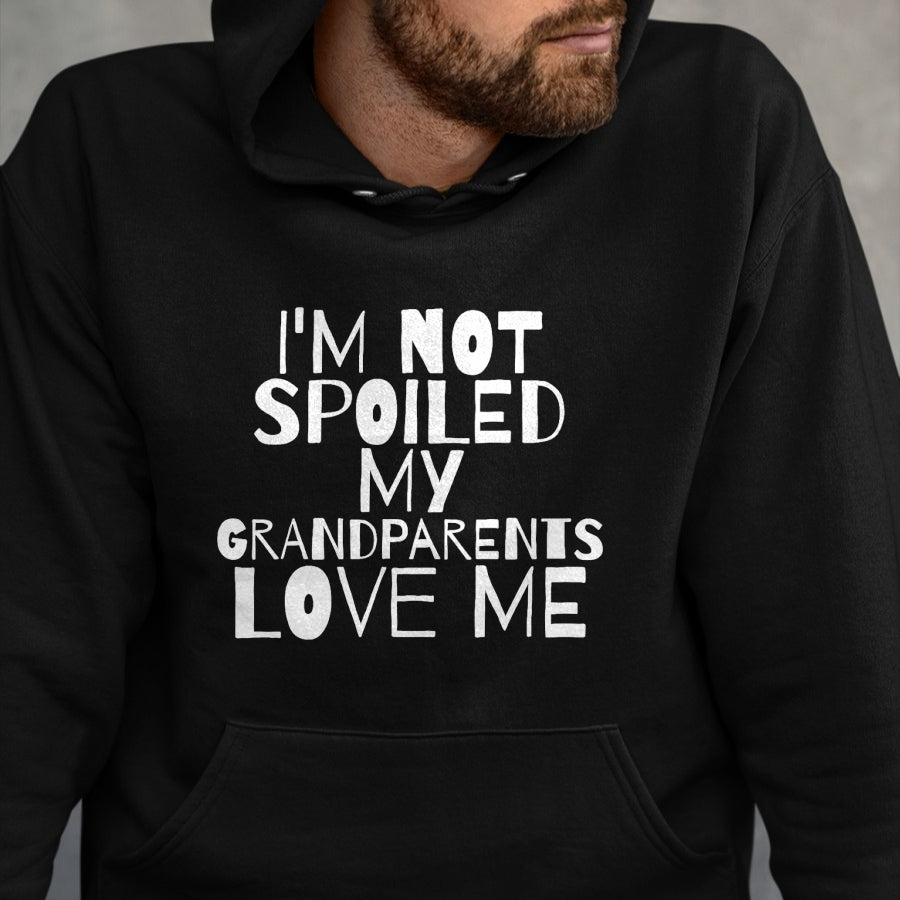 Best Grandma Shirt, Proud Grandma Unisex T-Shirt/Hoodie/Sweatshirt HLT00 - Im Not Spoiled My Grandparents Love Me child mamaw T Shirt T-Shirt
