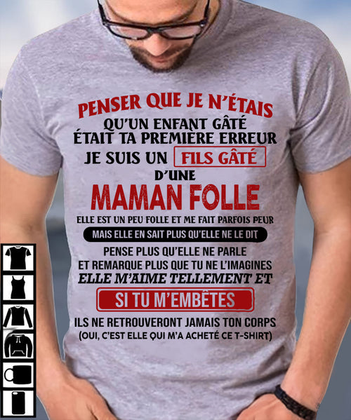 JE SUIS UN FILS GÂTÉ – CADEAU DE MAMAN - frSNOW00 (SKU12-186)