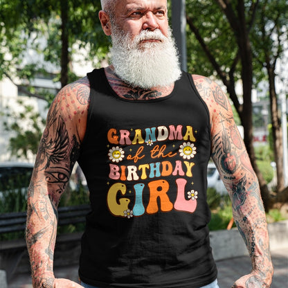Best Grandma Shirt, Proud Grandma Unisex T-Shirt/Hoodie/Sweatshirt HLT00 - Grandma Of The Birthday Girl Granddaughter Groovy Retro T-Shirt