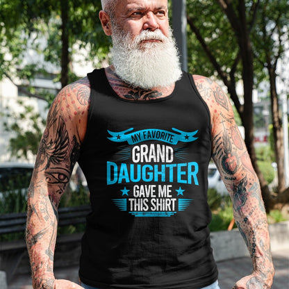 Best Grandma Shirt, Proud Grandma Unisex T-Shirt/Hoodie/Sweatshirt HLT00 - My Favorite Granddaughter Gave Me Grandparent T shirt gift T-Shirt