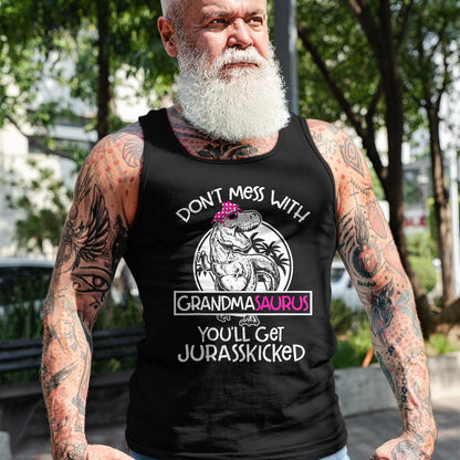Best Grandma Shirt, Proud Grandma Unisex T-Shirt/Hoodie/Sweatshirt HLT00 - Dont Mess With Grandmasaurus Youll Get Jurasskicked Grandma T-Shirt