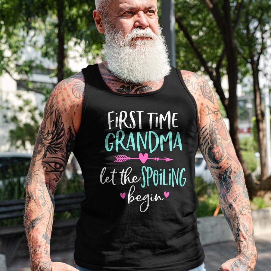Best Grandma Shirt, Proud Grandma Unisex T-Shirt/Hoodie/Sweatshirt HLT00 - First Time Grandma Let the Spoiling Begin New 1st Time T-Shirt