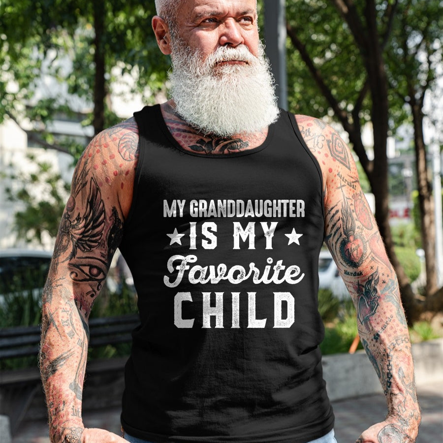 Best Grandma Shirt, Proud Grandma Unisex T-Shirt/Hoodie/Sweatshirt HLT00 - My Granddaughter is My Favorite Child Funny Grandpa Grandma T-Shirt