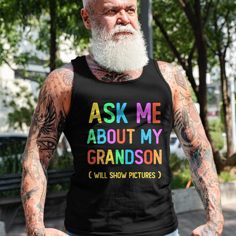 Best Grandma Shirt, Proud Grandma Unisex T-Shirt/Hoodie/Sweatshirt HLT00 - Proud Storyteller Grandpa Grandma Ask Me About My GRANDSON T-Shirt