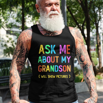 Best Grandma Shirt, Proud Grandma Unisex T-Shirt/Hoodie/Sweatshirt HLT00 - Proud Storyteller Grandpa Grandma Ask Me About My GRANDSON T-Shirt