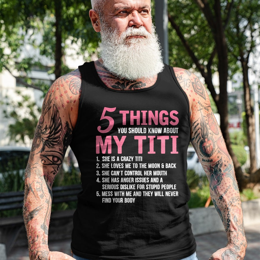 Best Grandma Shirt, Proud Grandma Unisex T-Shirt/Hoodie/Sweatshirt HLT00 - 5 Things You Should Know About My Titi Funny Grandma T-Shirt