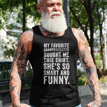 Best Grandma Shirt, Proud Grandma Unisex T-Shirt/Hoodie/Sweatshirt HLT00 - My Favorite Granddaughter Bought Me This Funny Grandparent T-Shirt
