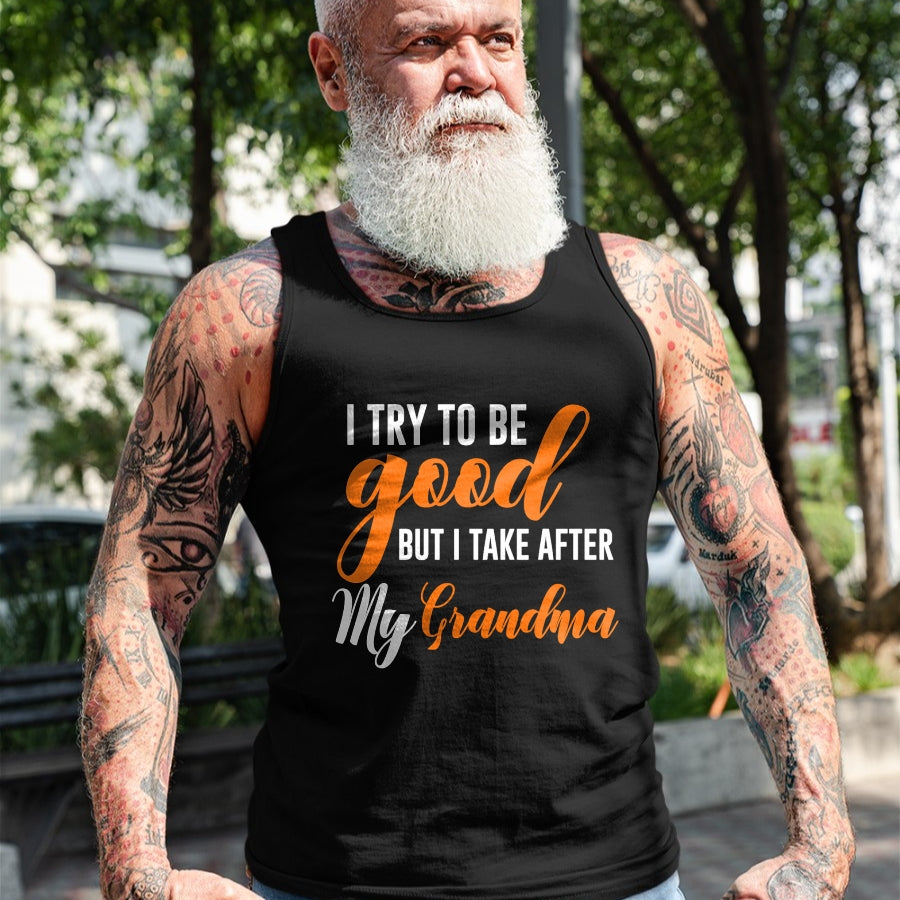 Best Grandma Shirt, Proud Grandma Unisex T-Shirt/Hoodie/Sweatshirt HLT00 - I Try To Be Good But I Take After My Grandma Kids Boys Girls T-Shirt (1)