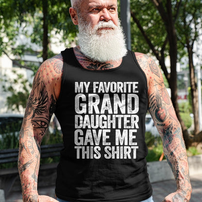 Best Grandma Shirt, Proud Grandma Unisex T-Shirt/Hoodie/Sweatshirt HLT00 - My Favorite Granddaughter Gave Me This Shirt T-Shirt T-Shirt