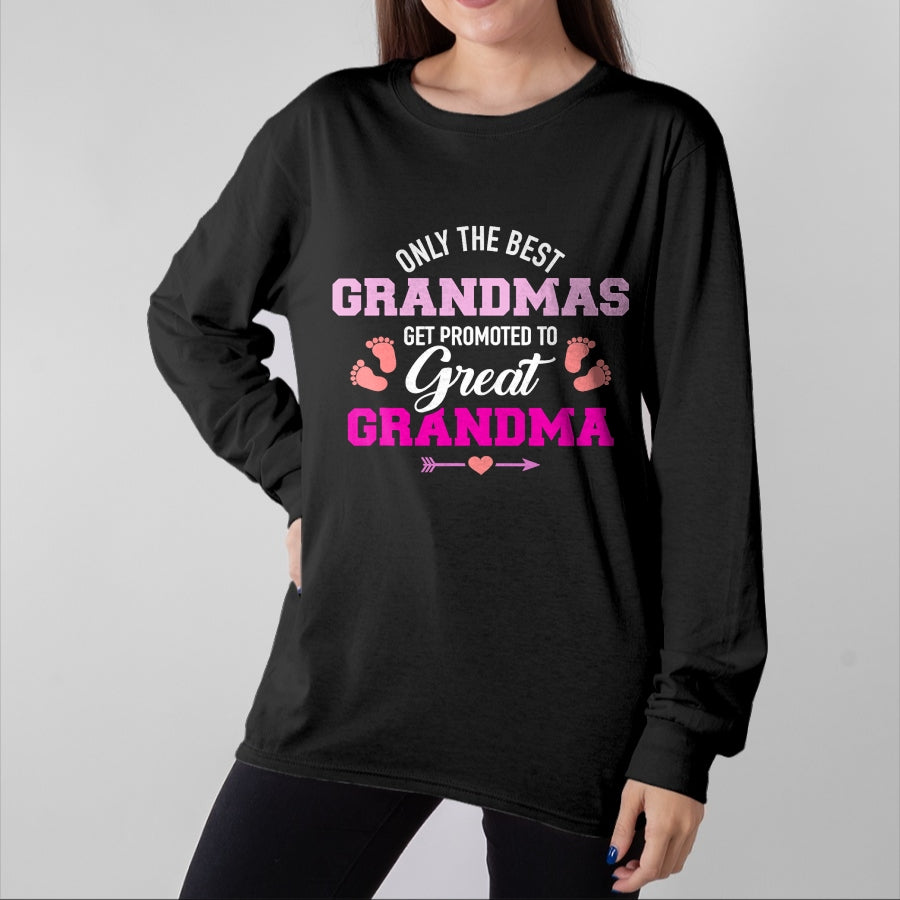 Best Grandma Shirt, Proud Grandma Unisex T-Shirt/Hoodie/Sweatshirt HLT00 - Only the best grandmas get promoted to great grandma T-Shirt (1)