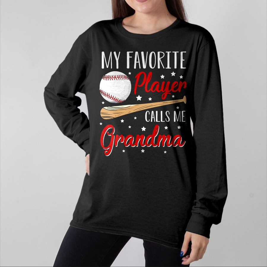 Best Grandma Shirt, Proud Grandma Unisex T-Shirt/Hoodie/Sweatshirt HLT00 - Baseball My Favorite Player Calls Me Grandma Heart T-Shirt