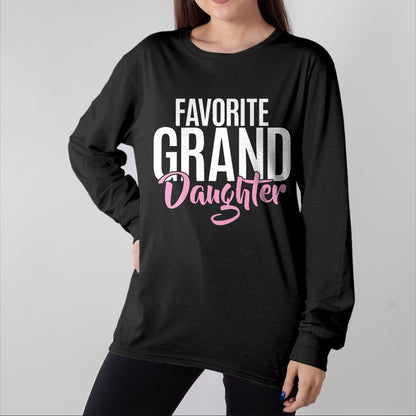 Best Grandma Shirt, Proud Grandma Unisex T-Shirt/Hoodie/Sweatshirt HLT00 - Favorite Granddaughter T-Shirt