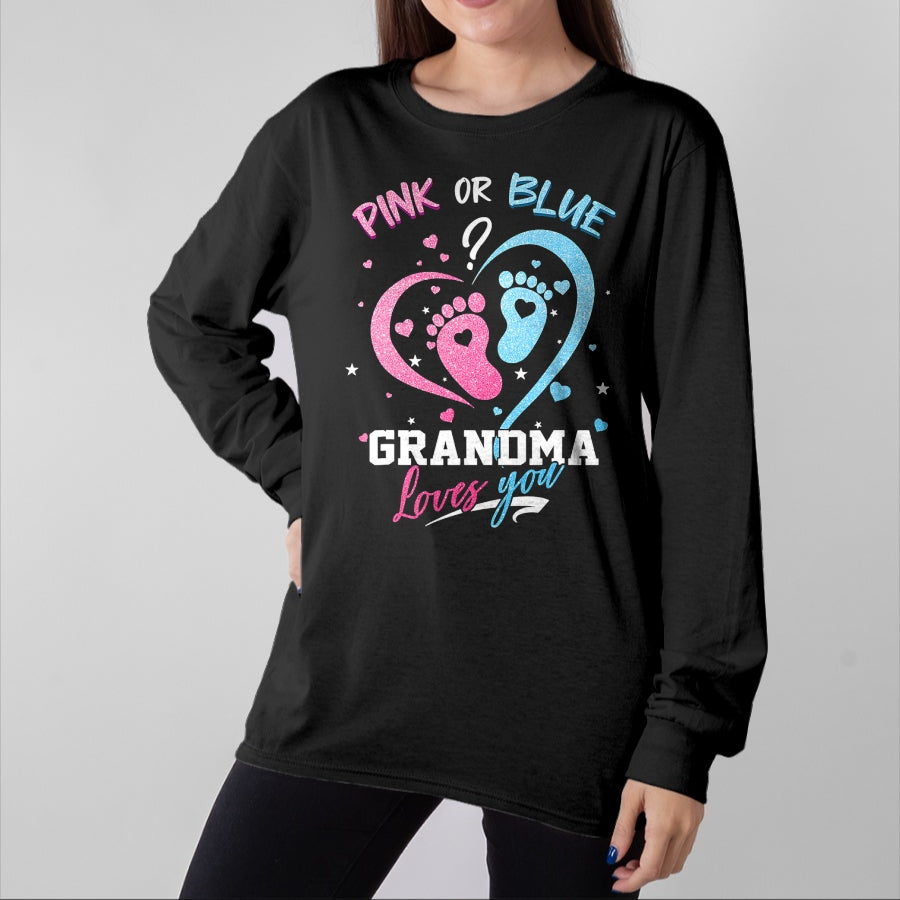 Best Grandma Shirt, Proud Grandma Unisex T-Shirt/Hoodie/Sweatshirt HLT00 - Pink Or Blue Grandma Loves You Gender Reveal Baby Gifts Mom T-Shirt