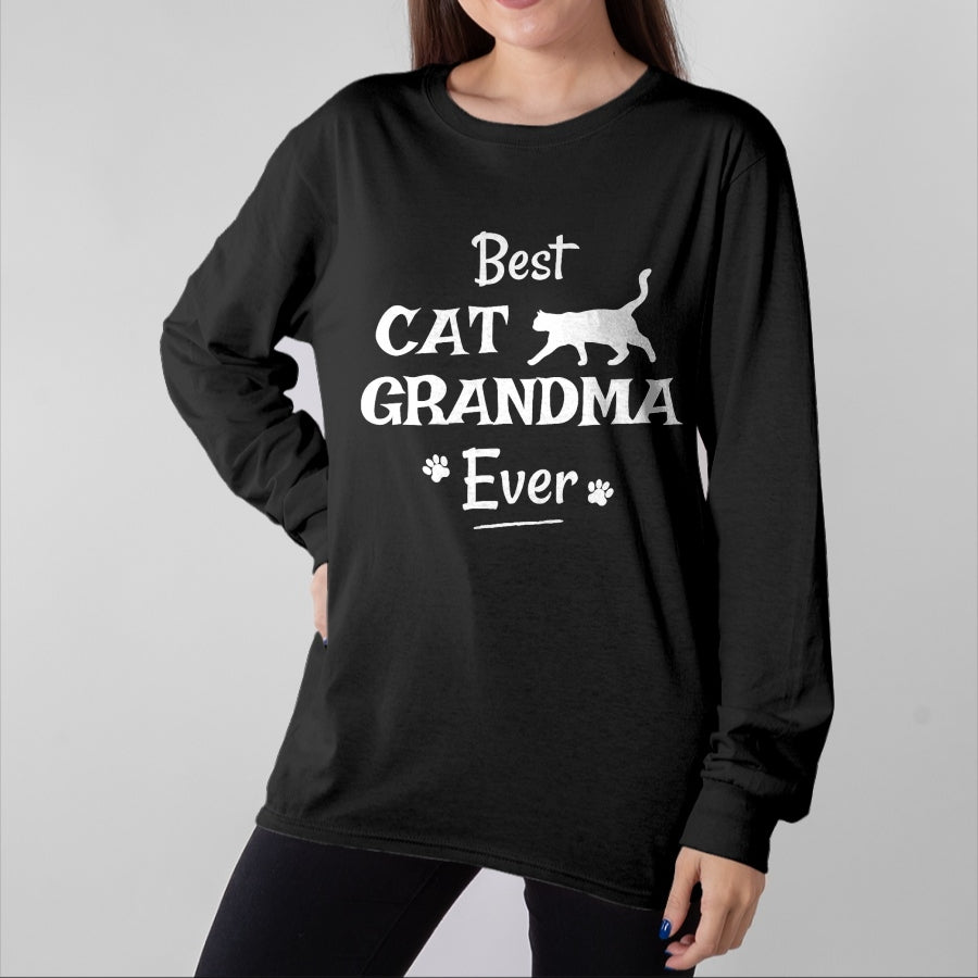 Best Grandma Shirt, Proud Grandma Unisex T-Shirt/Hoodie/Sweatshirt HLT00 - Best Cat Grandma Ever T Shirt Novelty Gift From Cat Shirt T-Shirt