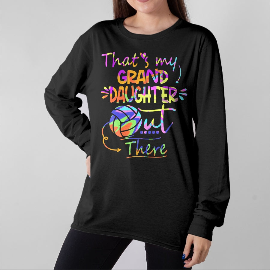 Best Grandma Shirt, Proud Grandma Unisex T-Shirt/Hoodie/Sweatshirt HLT00 - That's My Granddaughter Out There Volleyball For Grandma T-Shirt
