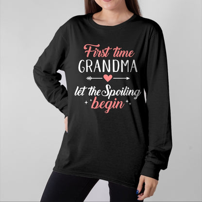 Best Grandma Shirt, Proud Grandma Unisex T-Shirt/Hoodie/Sweatshirt HLT00 - First time grandma let the spoiling begin T-Shirt (1)