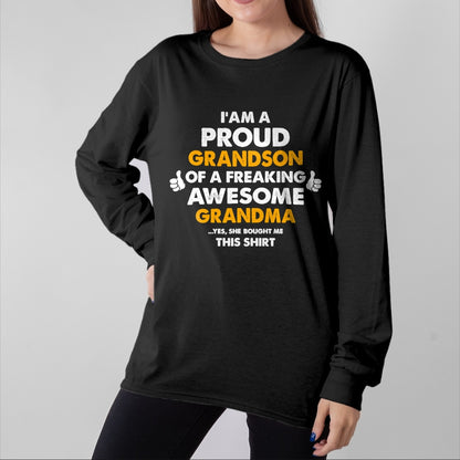 Best Grandma Shirt, Proud Grandma Unisex T-Shirt/Hoodie/Sweatshirt HLT00 - I Am A Proud Grandson Of A Freaking Awesome Grandma T Shirt
