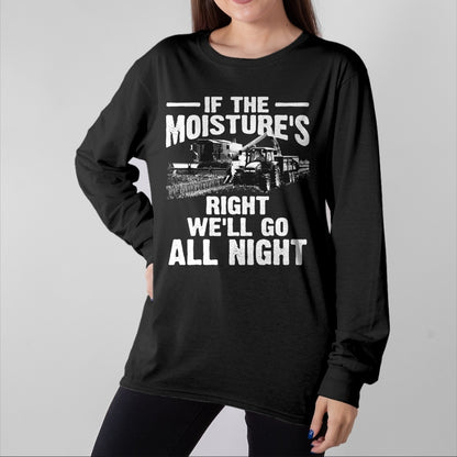 Best Farmer Life Shirt, Funny Farmer UnisexT-Shirt/Hoodie/Sweatshirt HLT00 - Cool If The Moisture's Right Farmer Gift Funny Farm Men T-Shirt (2)