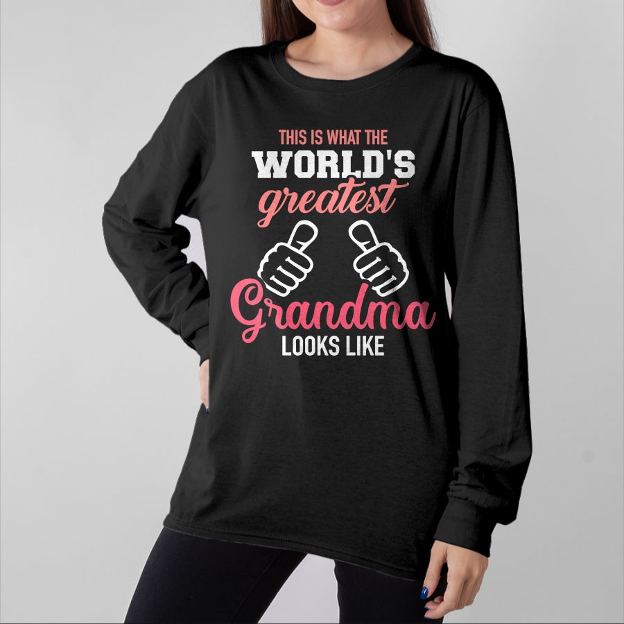 Best Grandma Shirt, Proud Grandma Unisex T-Shirt/Hoodie/Sweatshirt HLT00 - This is what world's greatest grandma looks like T-Shirt (1)