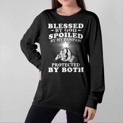 Best Grandma Shirt, Proud Grandma Unisex T-Shirt/Hoodie/Sweatshirt HLT00 - Blessed By God Spoiled By My Pawpaw Protected By Both T-Shirt