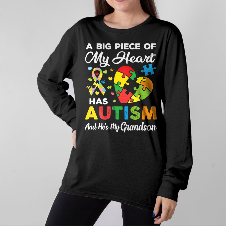 Best Grandma Shirt, Proud Grandma Unisex T-Shirt/Hoodie/Sweatshirt HLT00 - A Big Piece Of My Heart Has Autism and He's My Grandson T-Shirt
