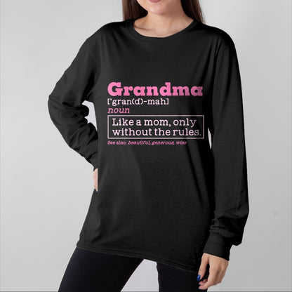 Best Grandma Shirt, Proud Grandma Unisex T-Shirt/Hoodie/Sweatshirt HLT00 - Grandma definition Long Sleeve T-Shirt