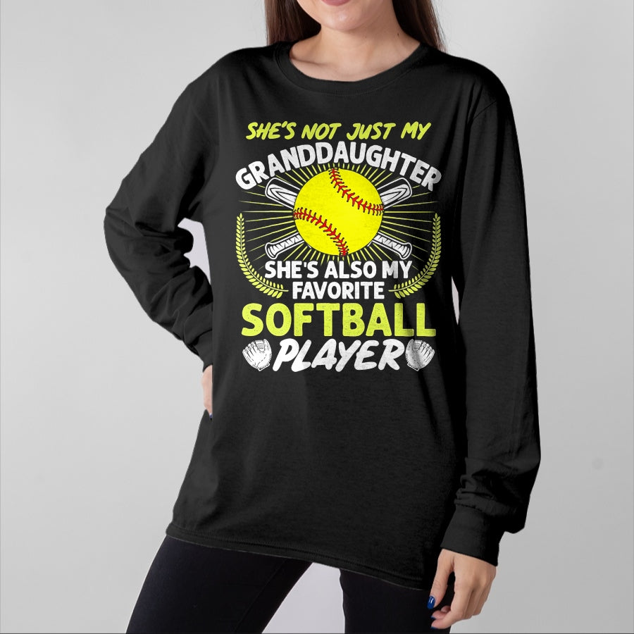 Best Grandma Shirt, Proud Grandma Unisex T-Shirt/Hoodie/Sweatshirt HLT00 - Funny My Granddaughter She's Also My Favorite Softball T-Shirt