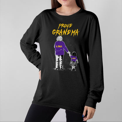 Best Grandma Shirt, Proud Grandma Unisex T-Shirt/Hoodie/Sweatshirt HLT00 - LSU Tigers Proud Grandma LSU Granddaughter T-Shirt