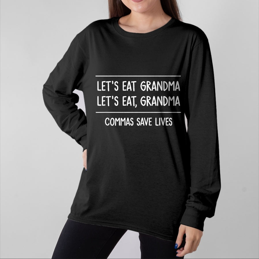 Best Grandma Shirt, Proud Grandma Unisex T-Shirt/Hoodie/Sweatshirt HLT00 - Let's Eat Grandma, Funny, Jokes, Sarcastic Sayings T-Shirt