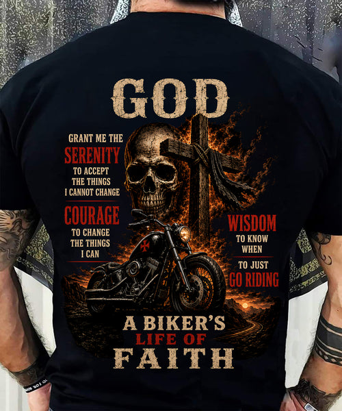 GOD, GRANT ME SERENITY, COURAGE, WISDOM & FAITH TO RIDE ON - SHIRT FOR MEN - LUNA00 (SKU2608-391)