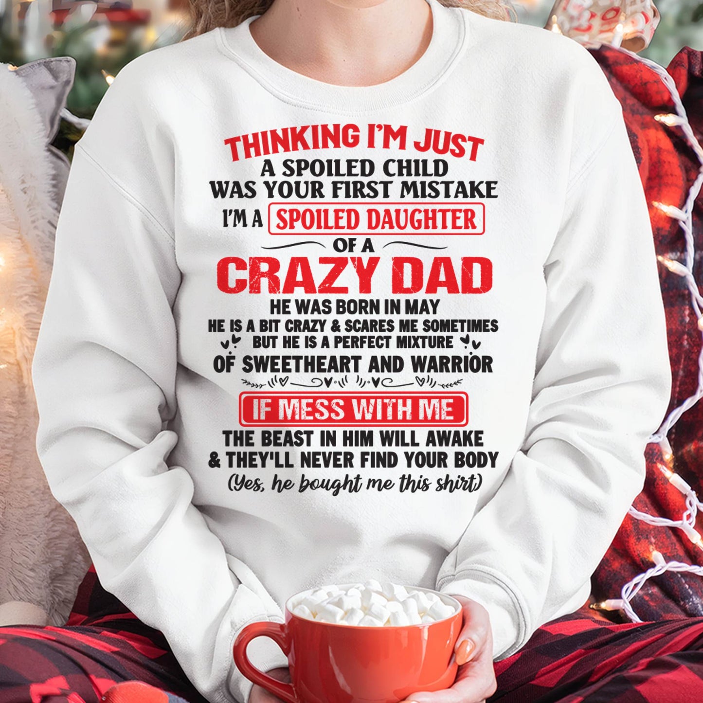 May - Spoiled Daughter of a Crazy Dad - Perfect Gift From Dad - LUNA05 (SKU12-04-05)