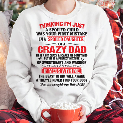 Spoiled Daughter of a Crazy Dad - Perfect Gift From Dad - LUNA00 (SKU12-04-00)