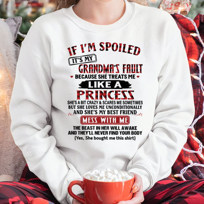 IF I'M SPOILED IT'S MY GRANDMA'S FAULT ♥ BECAUSE SHE TREATS ME ♥ LIKE A PRINCESS - From Grandma for granddaughter - LUNA00 (SKU07-92-00)