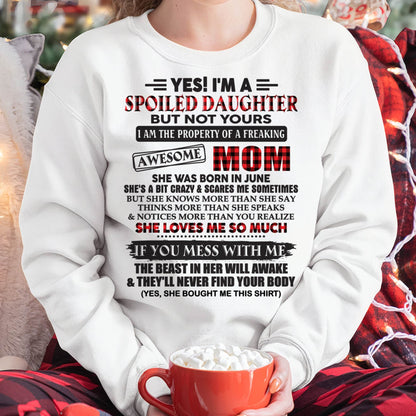 June - Spoiled Daughter Of Awesome Mom T-Shirt - Perfect Gift From Mom - LUNA06 (SKU11-149-06)