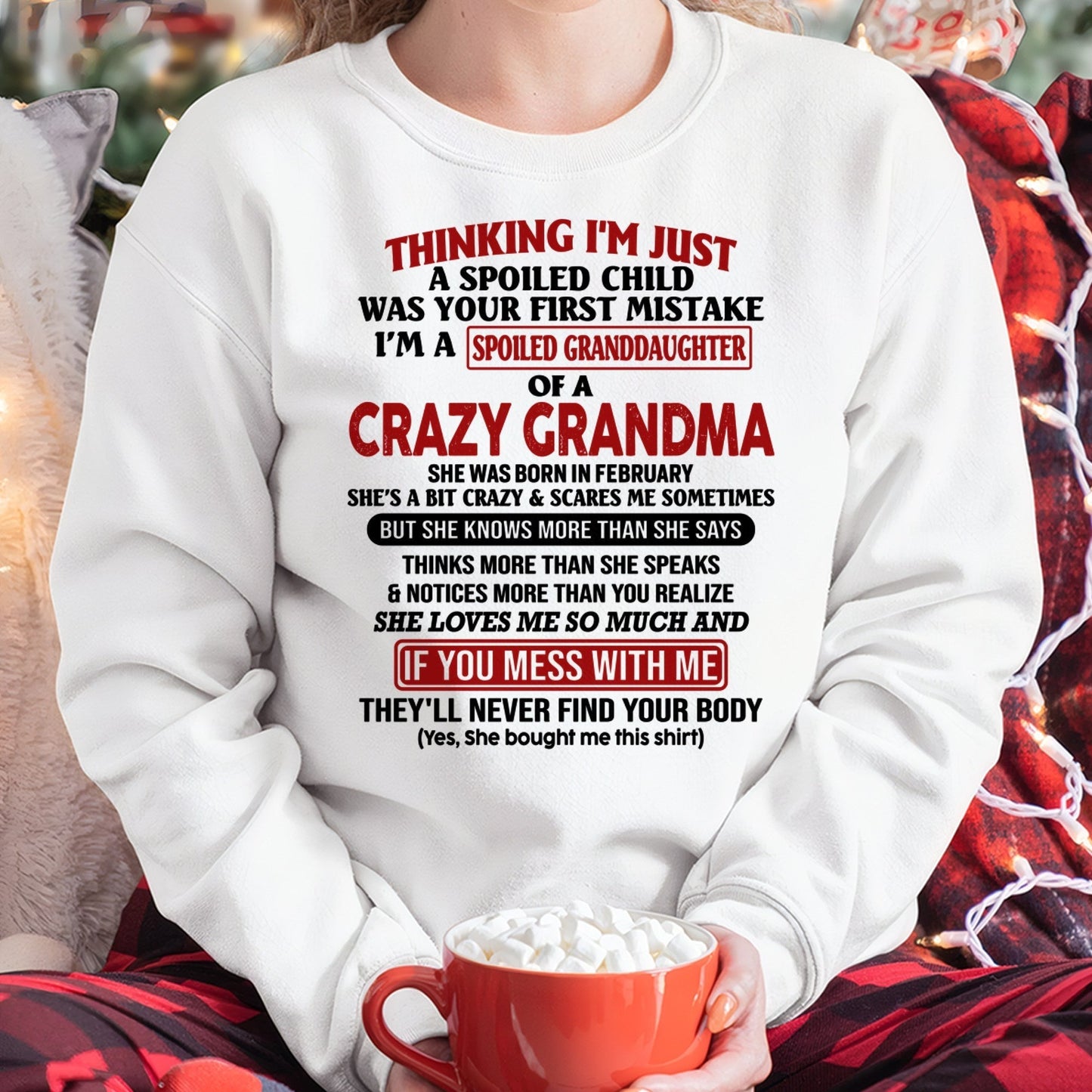 FEBRUARY - I'M A SPOILED GRANDDAUGHTER OF A CRAZY GRANDMA - From Grandma - LUNA02 (SKU-GMD1-NTT02)