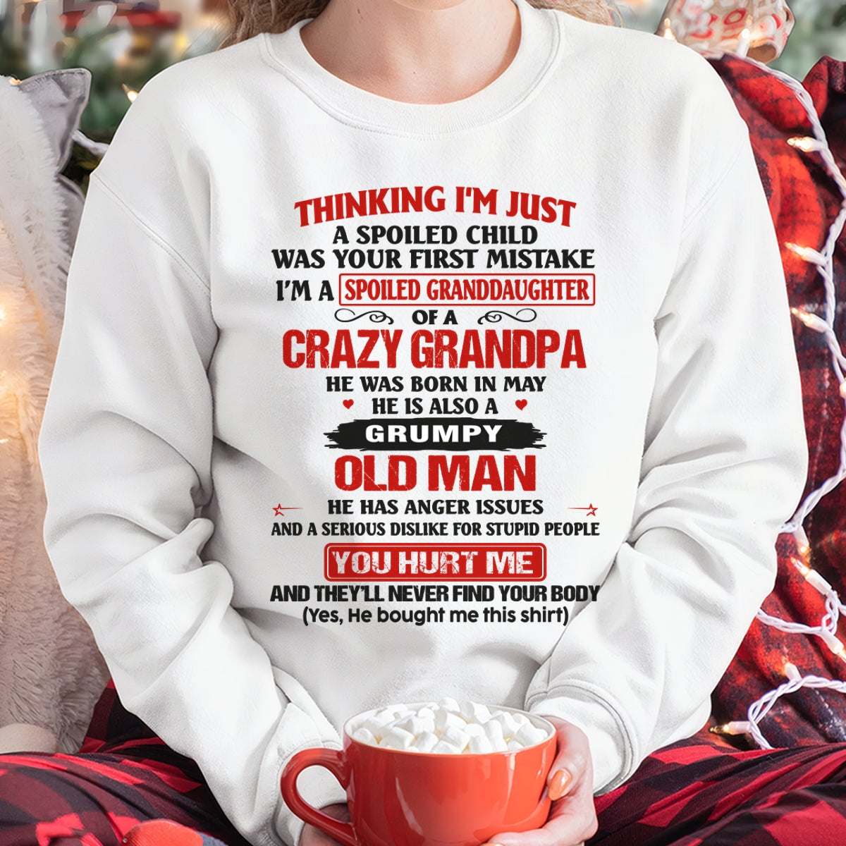 Spoiled Granddaughter of a Crazy Grandpa Shirt – Birthday Gift from May Grandpa / Man - LUNA05 (SKU12-200-05)