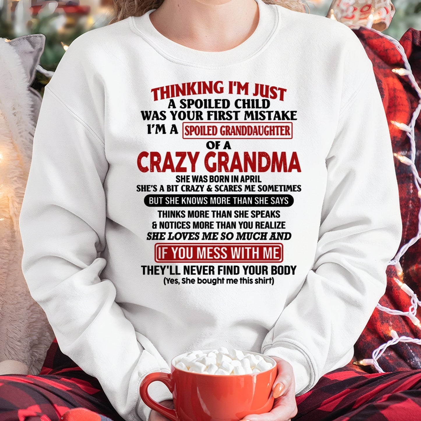 APRIL - I'M A SPOILED GRANDDAUGHTER OF A CRAZY GRANDMA - From Grandma - LUNA04 (SKU-GMD1-NTT04)