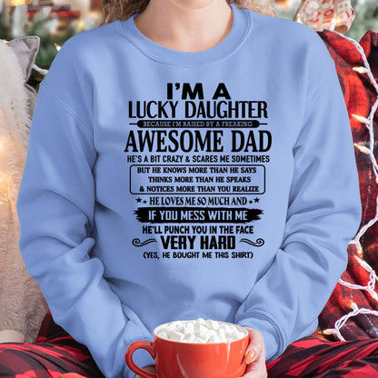 I'm Lucky Daughter - Gift for Daughter from Dad - LUNA00 (SKU-TLUCKYDD-00)