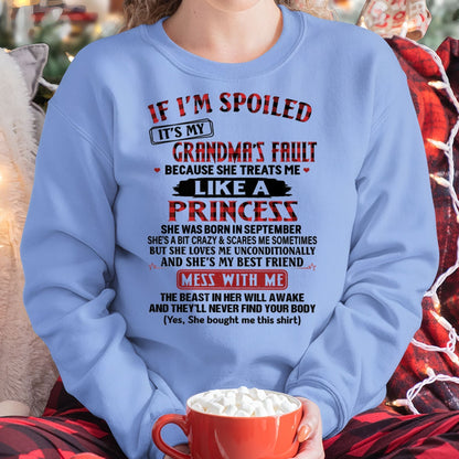 IF I'M SPOILED IT'S MY GRANDMA'S FAULT ♥ BECAUSE SHE TREATS ME ♥ LIKE A PRINCESS - From Grandma for granddaughter - LUNA09 (SKU07-92-09)