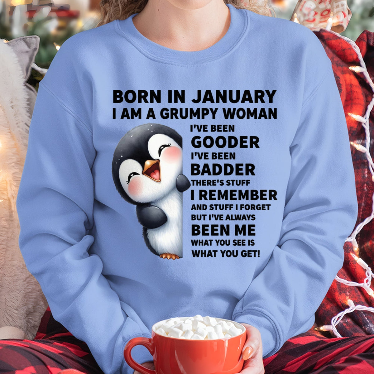 BORN IN JANUARY I AM A GRUMPY WOMAN LUNA01 FMA (SKU09-95-01)