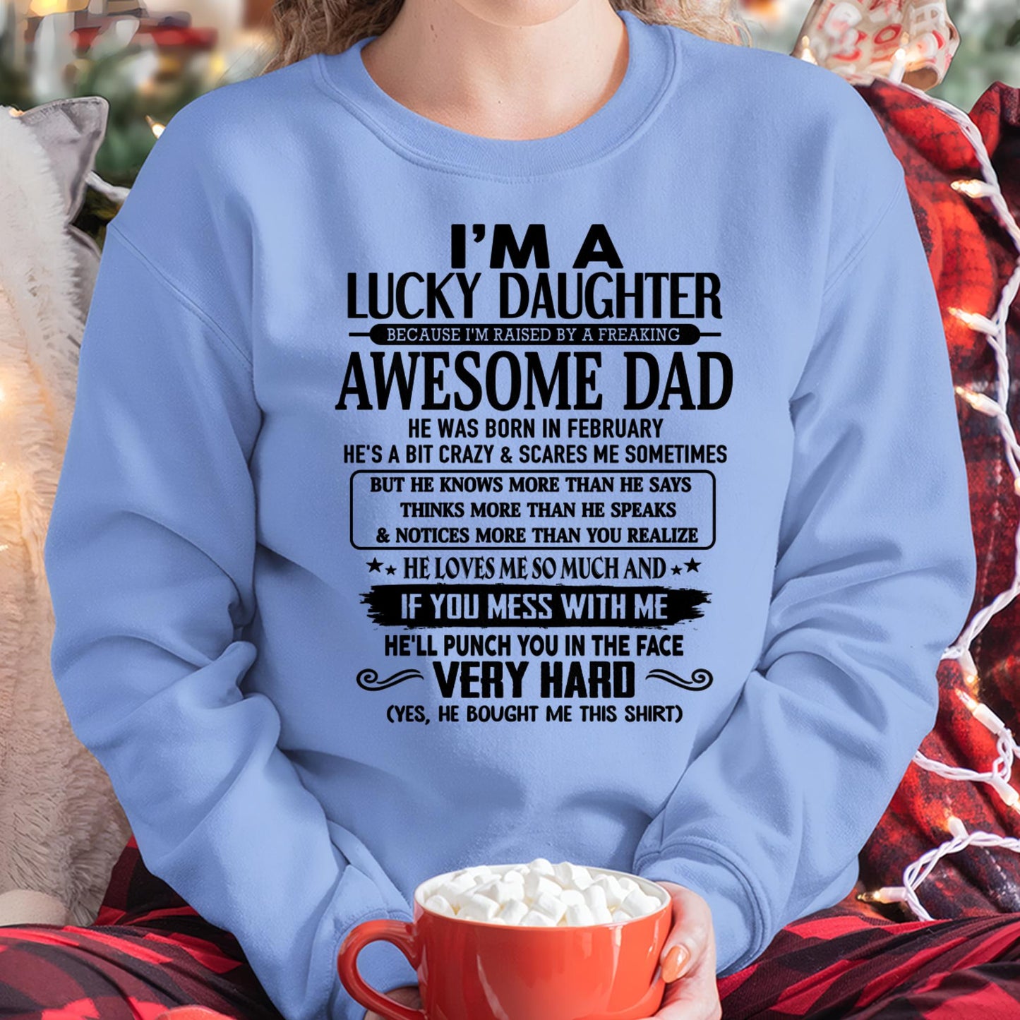 February - I'm Lucky Daughter - Gift for Daughter from Dad - LUNA02 (SKU-TLUCKYDD-02)