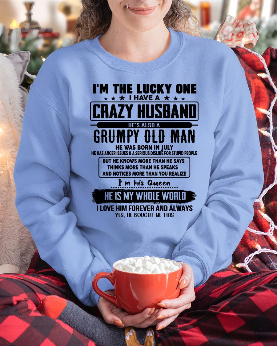 July - I am Lucky One I Have A Crazy Husband - Gift for Wife From Husband - LUNA07 (SKUT-LUCKYONE-07)