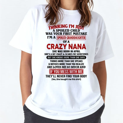 SPOILED GRANDDAUGHTER OF A CRAZY NANA T-SHIRT April Edition – From grandma to granddaughter - LUNA04 (SKU07-129-04)