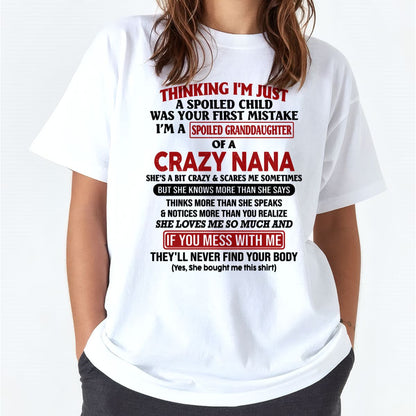 SPOILED GRANDDAUGHTER OF A CRAZY NANA T-SHIRT - From grandma to granddaughter - LUNA00 (SKU07-129-00)