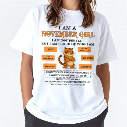 "I AM A NOVEMBER GIRL" - Birthday Gift For November Girls - FMA LUNA11 (SKU26T-01-62-11)