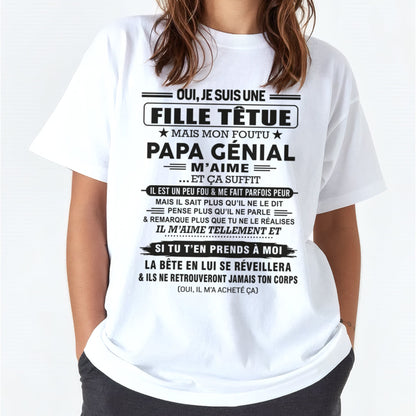 Oui, je suis une fille têtue – T-shirt | Cadeau d’anniversaire de papa pour sa fille - LUNA00 / fr00 (SKU12-197)