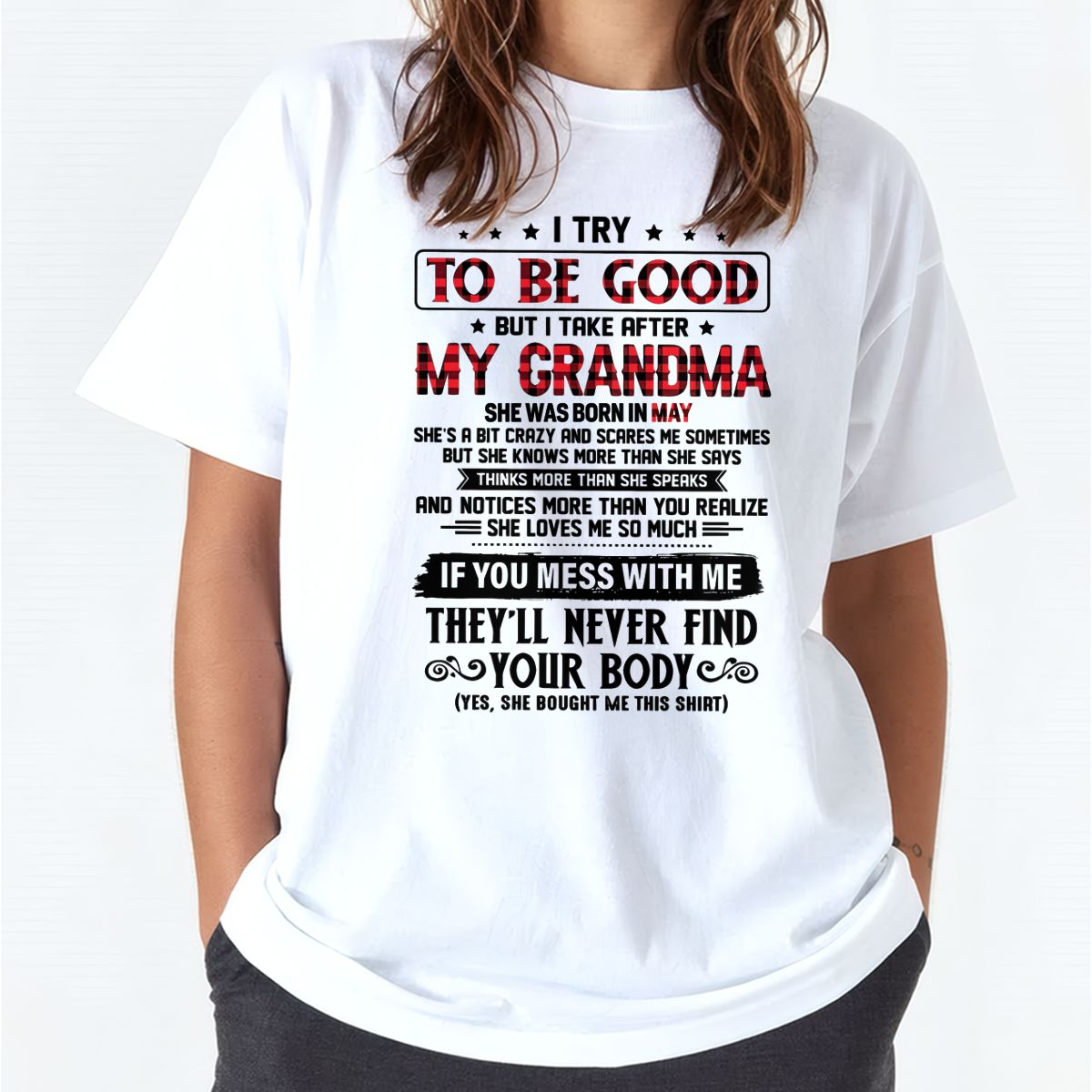 I TRY TO BE GOOD BUT I TAKE AFTER MY GRANDMA - From grandma for granddaughter - LUNA05 (SKU07-102-05)