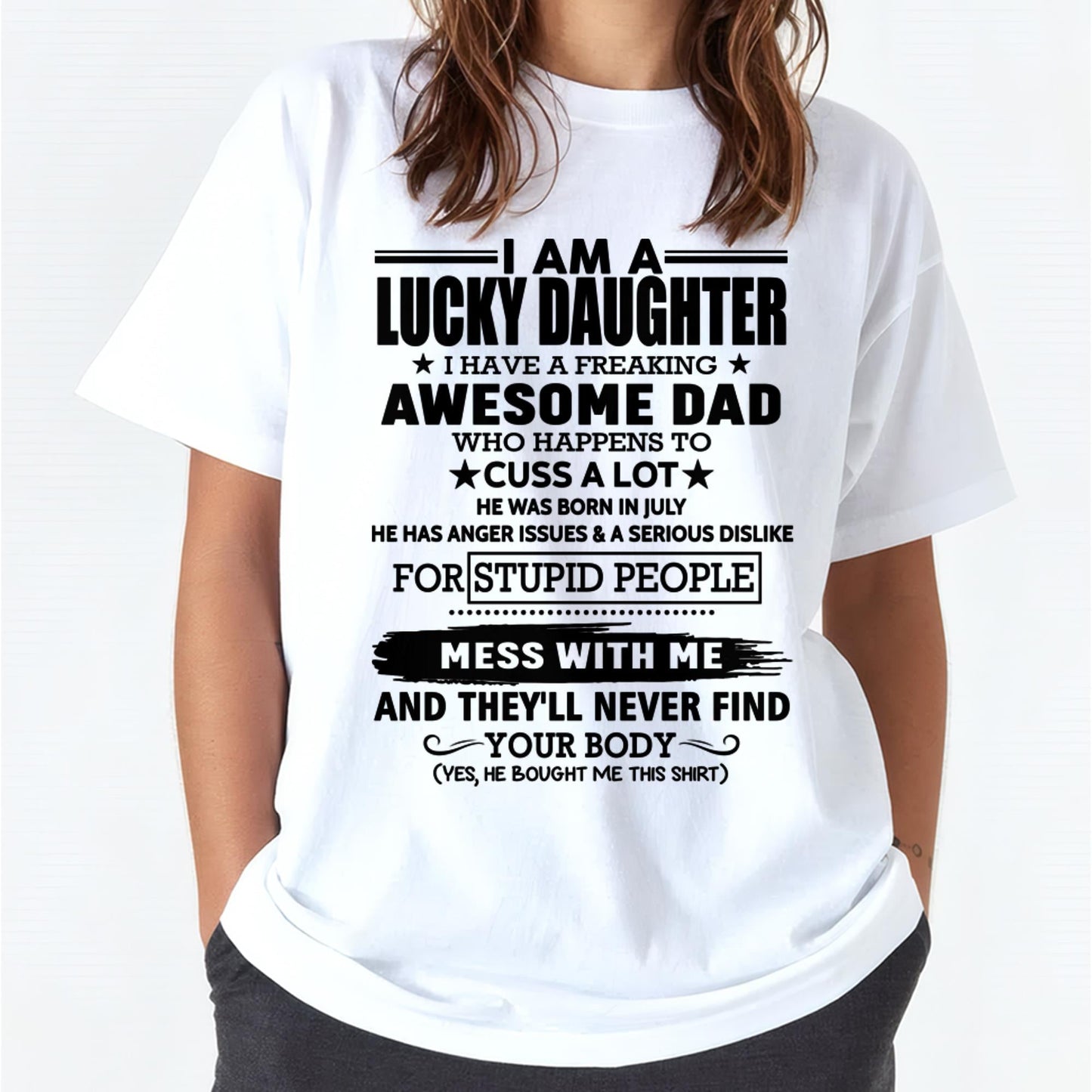 July - I'm Lucky Daughter - Gift for Daughter from Dad - LUNA07 (SKU-T1406DD-07)