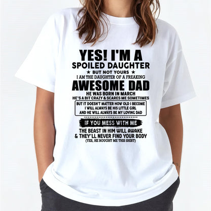 March - I'm Spoiled Daughter - Gift for Daughter from Dad - LUNA03 (SKU-TDD1206-03)