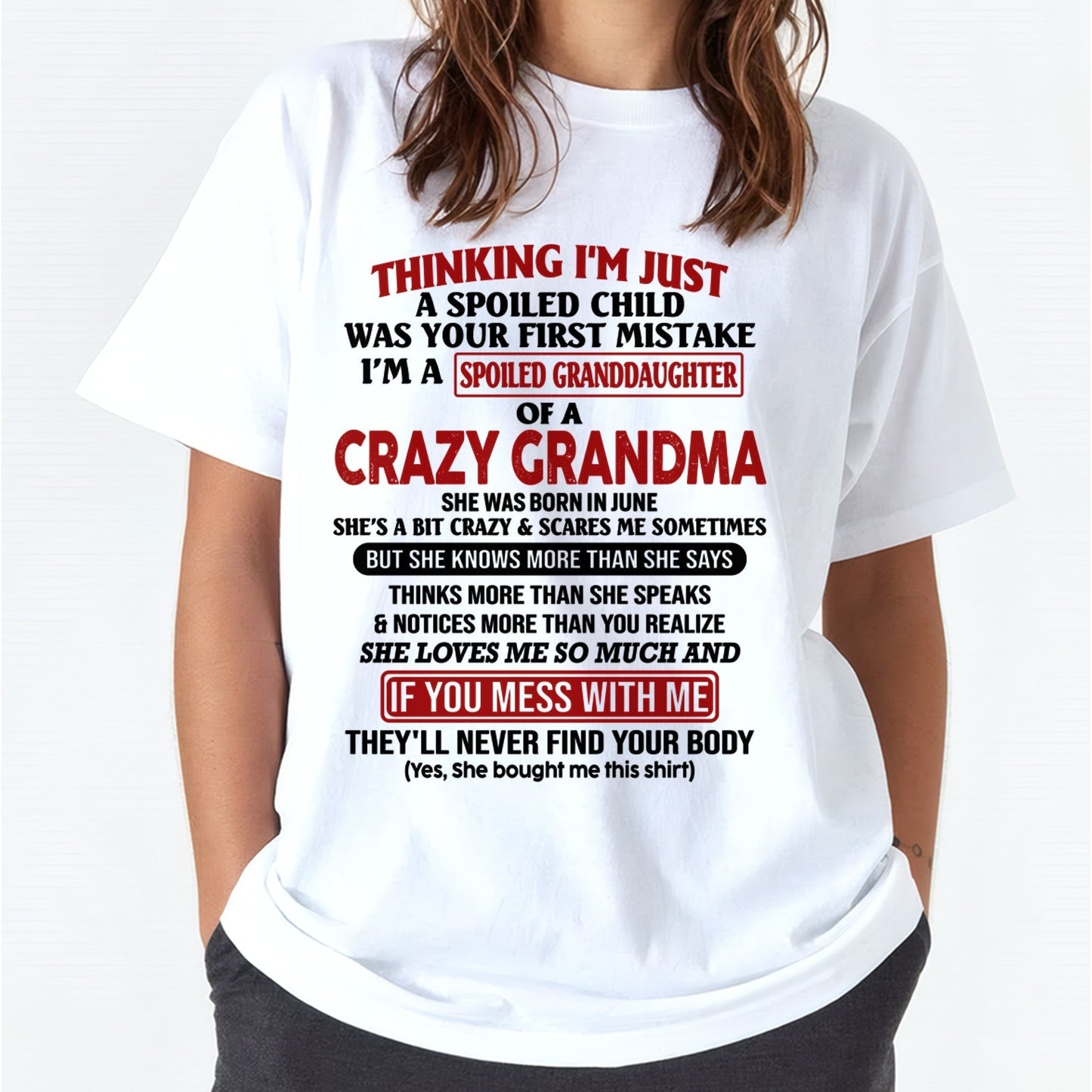 JUNE - I'M A SPOILED GRANDDAUGHTER OF A CRAZY GRANDMA - From Grandma - LUNA06 (SKU-GMD1-NTT06)